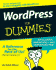 Wordpress for Dummies (for Dummies Series)