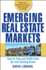 Emerging Real Estate Markets-How to Find and Profit From Up-and-Coming Areas