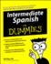 Intermediate Spanish for Dummies (Latin American Spanish)