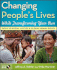 Changing People's Lives While Transforming Your Own: Paths to Social Justice and Global Human Rights [With Dvd]