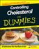 Controlling Cholesterol for Dummies (Us Edition)