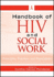 Handbook of Hiv and Social Work