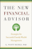 The New Financial Advisor: Strategies for Successful Family Wealth Management