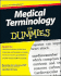 Medical Terminology for Dummies