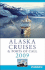 Alaska Cruises & Ports of Call 2009