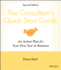 The Consultants Quick Start Guide: an Action Plan for Your First Year in Business, 2nd Edition