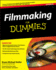 Filmmaking for Dummies 2e
