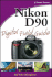 Nikon D90 Digital Field Guide