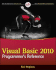 Visual Basic 2010 Programmer's Reference