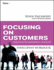 Focusing on Customers Participant Workbook: Creating Remarkable Leaders