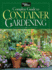 Complete Guide to Container Gardening (Better Homes and Gardens Gardening)
