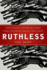 Ruthless: How Enraged Investors Reclaimed Their Investments and Beat Wall Street