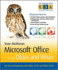Microsoft Office for the Older and Wiser: Get Up and Running With Office 2010 and Office 2007