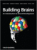 Building Brains: an Introduction to Neural Develo