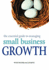 Essential Guide to Managing Small Business Growth