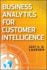 Business Analytics for Sales and Marketing Managers: How to Compete in the Information Age