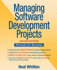 Managing Software Development Projects: Formula for Success Whitten, Neal