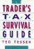 The Trader's Tax Survival Guide (a Marketplace Book)