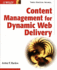 Content Management for Dynamic Web Delivery