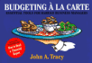 Budgeting? La Carte: Essential Tools for Harried Business Managers