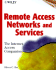 Remote Access Networks and Services: the Internet Access Companion