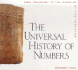 Universal History of Numbers From Prehistory to the Invention of the Computer