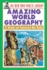 The New York Public Library Amazing World Geography: a Book of Answers for Kids