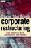Creating Value Through Corporate Restructuring: Case Studies in Bankruptcies, Buyouts and Breakups