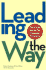 Leading the Way: Three Truths From the Top Companies for Leaders