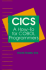 Cics: a How-to for Cobol Programmers
