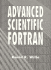 Advanced Scientific Fortran