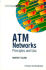 Atm Networks. Principles and Use