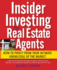 Insider Investing for Real Estate Agents: How to Profit From Your Intimate Knowledge of the Market