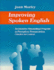 Improving Spoken English: an Intensive Personalized Program in Perception, Pronunciation, Practice in Context