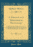 A Biblical and Theological Dictionary: Explanatory of the History, Manners, and Customs of the Jews and Neighboring Nations, With an Account of the Most Remarkable Places and Persons Mentioned in Sacr