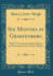 Six Months at Graefenberg With Conversations in the Saloon, on Nonresistance and Other Subjects Classic Reprint