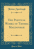 The Poetical Works of Thomas Macdonagh Classic Reprint