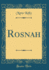 Rosnah Classic Reprint