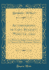 Autobiography of Capt Benjamin Webster, 1900 to Which is Added Extracts From the Diary of Mrs Benjamin Webster Classic Reprint