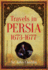 Travels in Persia 1673-1677