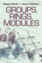 Groups, Rings, Modules (Harper's Series in Modern Mathematics)