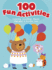 100 Fun Activities--Blue: Coloring, Doodling, Mazes, Alphabet & Number Fun! Format: Pb-Trade Paperback