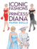 Iconic Fashions of Princess Diana Paper Dolls (Dover Royal Paper Dolls)