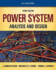 Power System Analysis and Design With Cd-Rom-Si Version 4ed (Pb)