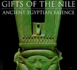 Gifts of the Nile Ancient Egyptian Faience