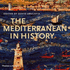 The Mediterranean in History