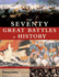 The Seventy Great Battles of All Time