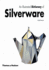 An Illustrated Dictionary of Silverware