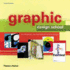 Graphic Design School: the Principles and Practices of Graphic Design