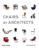 Chairs By Architects Format: Paperback